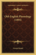 Old-English Phonology (1894)