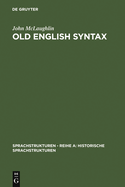 Old English Syntax: A Handbook