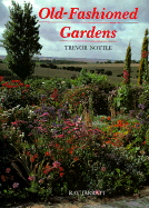 Old Fashioned Gardens