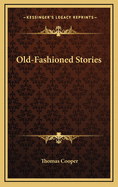 Old-Fashioned Stories