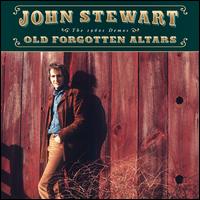 Old Forgotten Altars: The 1960s Demos - John Stewart