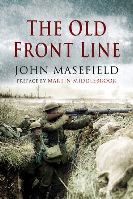 Old Front Line - Masefield, John