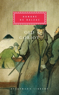 Old Goriot: Introduction by Donald Adamson - Balzac, Honor de, and Adamson, Donald (Introduction by), and Marriage, Ellen (Translated by)