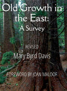 Old Growth in the East: A Survey (Revised)