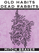 OLD HABITS DEAD RABBITS - American Traditional Tattoo Inspired Line Work