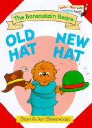 Old Hat New Hat - Berenstain, Stan, and Berenstain, Jan