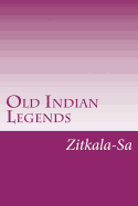Old Indian Legends