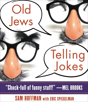 Old Jews Telling Jokes - Hoffman, Sam (Producer), and Spiegelman, Eric, and Various (Narrator)