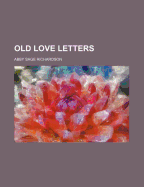 Old Love-Letters