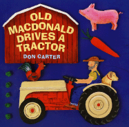 Old MacDonald Drives a Tractor - Carter, Don