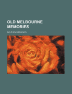 Old Melbourne Memories