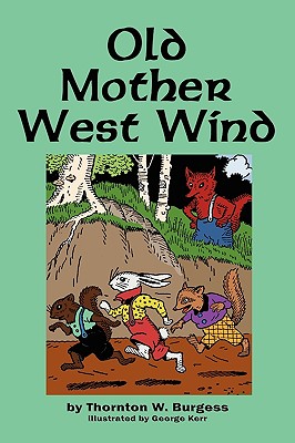 Old Mother West Wind - Burgess, Thornton W