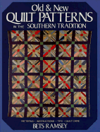 Old & New Quilt Patterns in the Southern Tradition