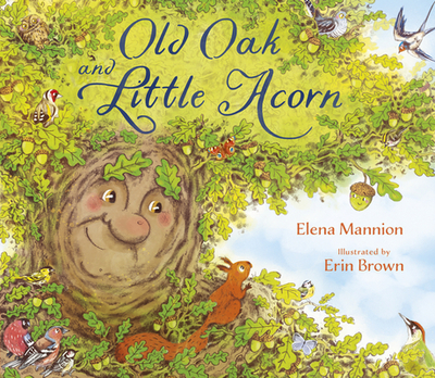 Old Oak and Little Acorn - Mannion, Elena