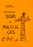 Old Possum's Book of Practical Cats - Eliot, T S, Professor