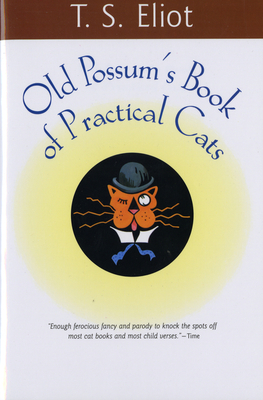Old Possum's Book of Practical Cats - Eliot, T S, Professor, and Gorey, Edward
