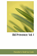 Old Provence: Vol. I