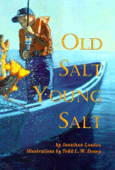 Old Salt, Young Salt