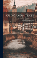 Old-Saxon Texts