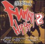 Old School Funkin' Hip Hop, Vol. 2