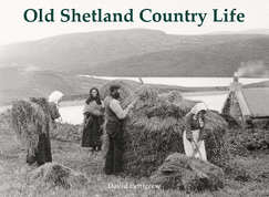 Old Shetland Country Life