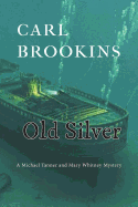 Old Silver
