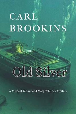 Old Silver - Brookins, Carl