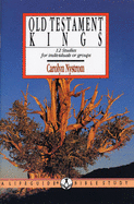 Old Testament Kings - Nystrom, Carolyn