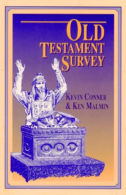 Old Testament Survey - Malmin, Kenneth P, and Conner, Kevin