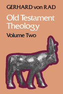 Old Testament Theology: Volume Two