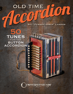 Old Time Accordion - 50 Tunes for Button Accordion