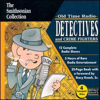 Old Time Radio: Detectives and Crime Fighter - Various Artists