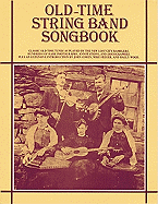 Old-Time String Band Songbook