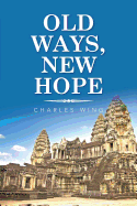 Old Ways, New Hope