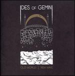 Old World New Wave - Ides of Gemini