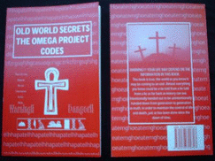 Old World Secrets The Omega Project Codes by Brandon Levon