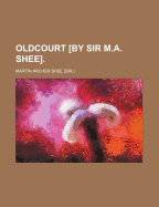 Oldcourt [by Sir M.A. Shee].