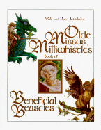 Olde Missus Millwhistle's Book of Beneficial Beasties