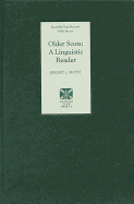 Older Scots: A Linguistic Reader