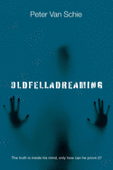 Oldfelladreaming