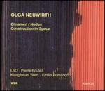 Olga Neuwirth: Clinamen/Nodus; Construction in Space - Ernesto Molinari (clarinet); Eva Furrer (flute); Hannes Haider (tuba); Klangforum Wien; Petr Bohm (electronics);...