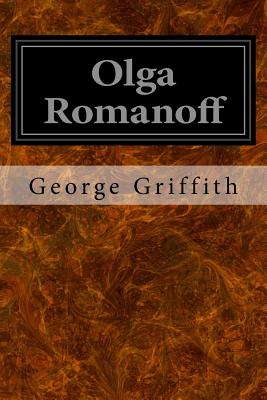Olga Romanoff - Griffith, George