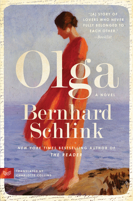 Olga - Schlink, Bernhard, and Collins, Charlotte (Translated by)