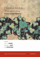 Oligonucleotide Therapeutics: 4th Annual Meeting, Volume 1175