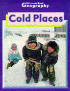 Oliver and Boyd Geography: Cold Places - Marsden, W. E., Professor, and Marsden, V.