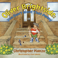 Oliver Brightside: You Don't Want That Penny