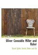 Oliver Constable Miller and Baker