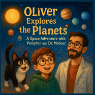 Oliver Explores The Planets