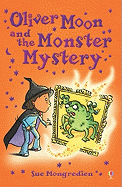 Oliver Moon and the Monster Mystery