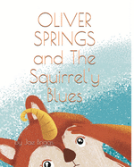 Oliver Springs and The Squirrel'y Blues
